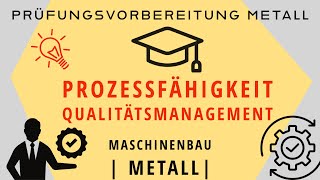 PROZESSFÄHIGKEIT berechnen  Cp Cpk  Qualitätsmanagement QM Maschinenbau Prüfungsaufgabe  💯✅ [upl. by Delfeena]