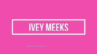 Ivey Meeks Fake Friends Ooh Ooh Remix MattyBRaps Lyrics [upl. by Bega]