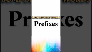 Some difficult prefixes prefixes English education educationmatters technologyinformationlike [upl. by Ayojal]