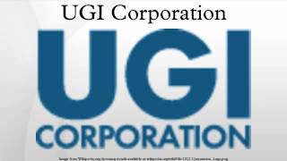 UGI Corporation [upl. by Zoltai]