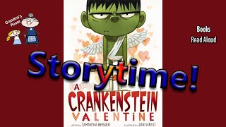 Valentines Story A CRANKSTEIN VALENTINE Read Aloud  Story Time  Bedtime Stories [upl. by Alexandre354]