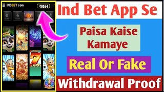 Ind Bet App Withdrawal Proof  Ind Bet App Se Paisa Kaise Kamaye [upl. by Adnilg]