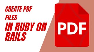 Episode 28 Creating PDFs in Rails [upl. by Eleph]