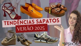 TENDÊNCIAS EM CALÇADOS DA PRIMAVERAVERÃO 2025  OS SAPATOS QUE VÃO BOMBAR NO VERÃO 2025 BFSHOW [upl. by Jessika213]