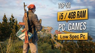 Top 50 Best Low Spec Pc Games For i5  4GB RAM 2024 [upl. by Darom806]