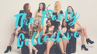 The Party Collective  All Female Sax  Vocal  DJ Party Band from Manchester [upl. by Annaiv964]