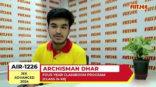 ARCHISMAN DHAR AIR 1226 in JEE Advanced 2024 [upl. by Aramat]