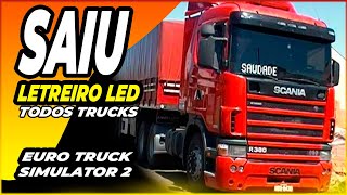 Como colocar LETREIRO LED para Todos Caminões ETS2 FÁCIL DEMAIS MODS BR [upl. by Ijar]