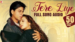 Audio  Tere Liye  Full Song  VeerZaara  Lata Mangeshkar Roop Kumar Madan Mohan Javed Akhtar [upl. by Volding149]