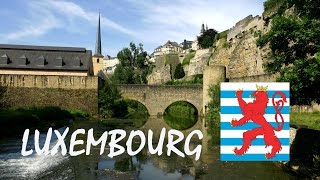 Luxembourg City tourism in GrandDuchy of Luxembourg  Ville de Luxembourg tourisme vidéo Luxemburg [upl. by Netsirhc]