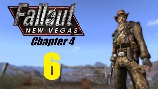 FALLOUT NEW VEGAS Chapter 4 6  Lets Play [upl. by Aramot]