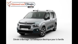 Citroën Berlingo électrique  Le ludospace préféré des familles [upl. by Haleehs204]