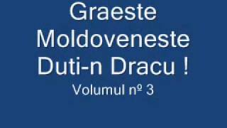 Graeste Moldoveneste  Dutin Dracu [upl. by Seagrave]