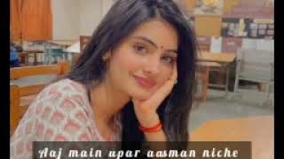 Aaj main upar aasman niche mp3 song download free download Music High Quality Song Download free [upl. by Attela]