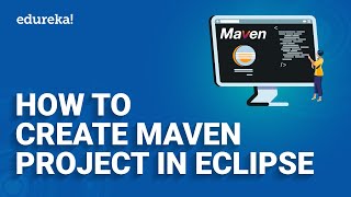 How to create Maven project in Eclipse  How to Create a Maven Project  Edureka [upl. by Rosabella195]