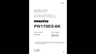 Komatsu PW170ES6K K32001 amp Up K34001 amp Up  UEBM000801 Service manual [upl. by Lion]