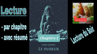 1 Le Passeur  livre audio  Chapitre 1  Loïs Lowry  lecture et résumé [upl. by Holmes]