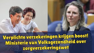 Verplichte verzekeringen krijgen boost Ministerie van Volksgezondheid over zorgverzekeringswet [upl. by Agnese]