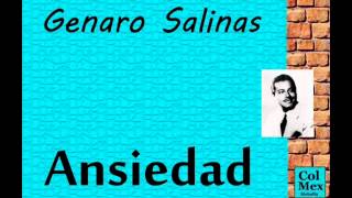 Genaro Salinas Ansiedad [upl. by Nedyaj515]