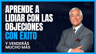 ¿CÓMO MANEJAR LAS OBJECIONES DEL CLIENTE briantracy ventas [upl. by Jamal]