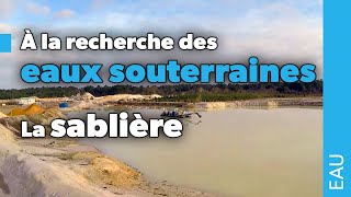 A la recherche des eaux souterraines  la sablière [upl. by Innad378]