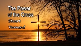 The Power of the Cross Official Lyric Video  Keith amp Kristyn Getty [upl. by Herbst]