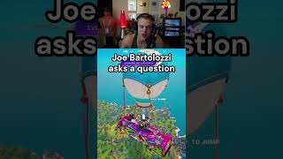 Joe Bartolozzi asks a question fortnite [upl. by Parent54]