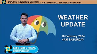 Public Weather Forecast issued at 4AM  February 10 2024  Saturday [upl. by Pierre]