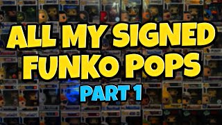 LOOKING AT ALL MY SIGNED FUNKO POPS IN MY COLLECTION PART 1 [upl. by Norrek162]