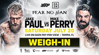 Jake Paul vs Mike Perry OFFICIAL WEIGH IN LIVE [upl. by Batruk]