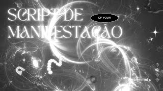 ♱ ✦ SCRIPT DE MANIFESTAÇÃO Desejos amp Realidade amp Poder criativo ⋆𐙚₊ [upl. by Reifel]