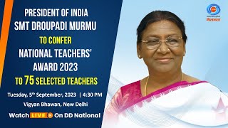 LIVE  National Award to Teachers at Vigyan Bhawan  New Delhi  5th September 2023 [upl. by Azalea]