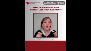 Exercise Anticoagulation and Weight Loss After Blood Clots [upl. by Amihsat68]