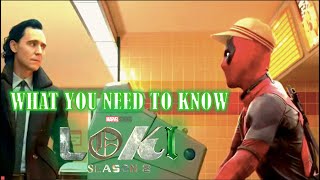 Things You NEED TO KNOW before watching Loki Season 2 [upl. by Adlitam]