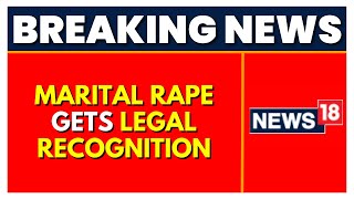 SC On Marital Rape  Marital Rape Gets Legal Recognition As Supreme Court Reviews MTP Act  News18 [upl. by Valaria]