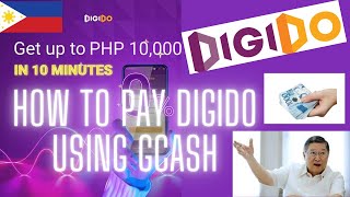 How to Pay Your Digido Loan Using Gcash  Digido Ph [upl. by Koren]