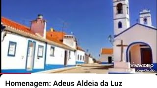 Homenagem Adeus Aldeia da Luz [upl. by Prior]