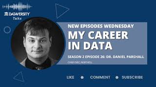 My Career in Data Season 2 Episode 26 Daniel Parshall Principal Data Scientist Lakeside Software [upl. by Arrol80]