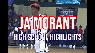 Ja Morant High School Highlights  Hes Scoring at Will [upl. by Nedla]