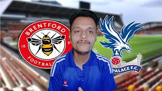 Brentford vs Crystal palace prediction  Round 1 [upl. by Ennovy]