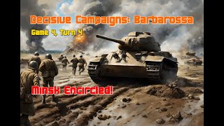 THE ROAD TO MINSK 😺🌆 Game 4 Decisive Campaigns Barbarossa Turn 4  barbarossaseries [upl. by Sheridan]