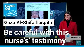 Video of nurse denouncing Hamas occupation of AlShifa hospital in Gaza is fake • FRANCE 24 [upl. by Rivalee18]