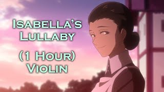 Isabellas Lullaby 1 Hour Violin The Promised Neverland OST Anime Music for Study Sleep Relaxation [upl. by Penelope]