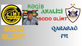 Bodo Glimt  Qarabag  Bodo Glimt Rəqib Analizi  Bodo Glimt  Qarabağ  GlimtBodo  Qarabag [upl. by Nauqan683]