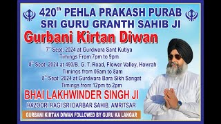 420th PEHLA PRAKASH PURAB SHRI GURU GRANTH SAHIB JI KIRTAN BY BHAI LAKHWINDER SINGH JI 7924 [upl. by Cris]