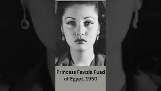 Princess Fawzia Fuad Egyptshortshistoryrarehistoricalphotos shortsviral historicalphotosyts [upl. by Illac746]