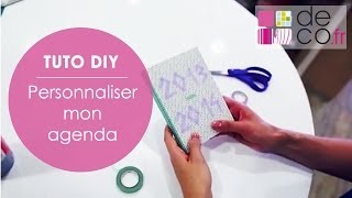 Personnaliser un agenda Tuto DIY [upl. by Shere]