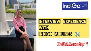 My Cabin Crew Interview Experience with Indigo airlines ✈️  COWRKS Aerocity  27 july 2024 [upl. by Arhas]