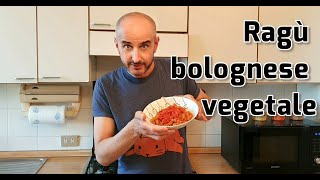 Ragù bolognese vegetale  Ricetta vegana per pasta e altre preparazioni  Laboratorio Domestico [upl. by Arv577]