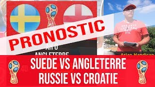 Pronostic Suede vs Angleterre Russie vs Croatie Coupe du monde 2018 quart de finale [upl. by Llertnom]